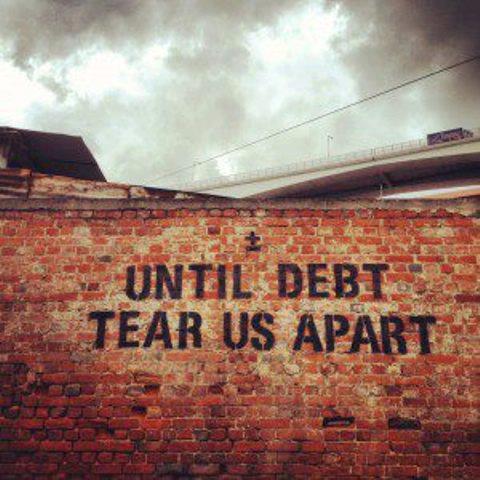 until debt tear us apart