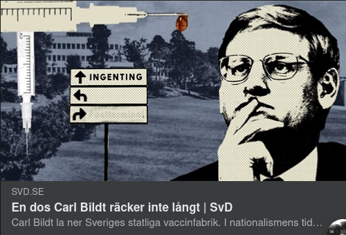 Bildt & En Svensk Vaccinfabrik