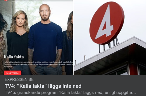 "Kalla Fakta" Inte Nedlagt