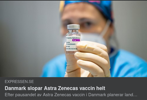 Danmark Slopar Astra Zenecas Vaccin