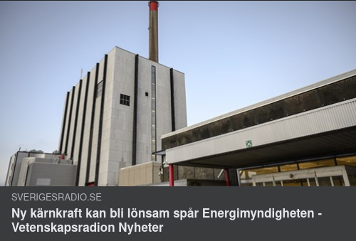 Energimyndigheten Spår Lönsam Ny Kärnkraft