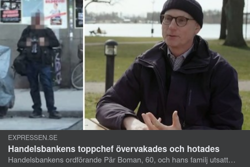 Handelsbankschef Övervakad & Hotad