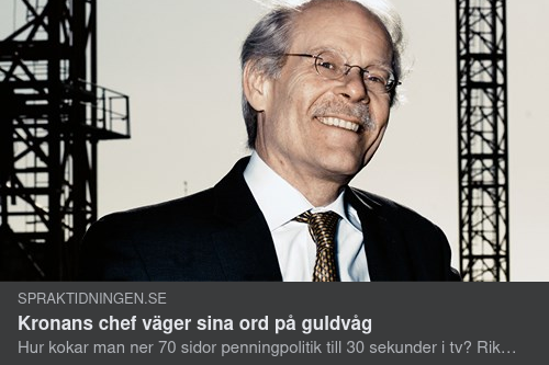 Riksbankschefen Uttrycker Välavvägda Ord