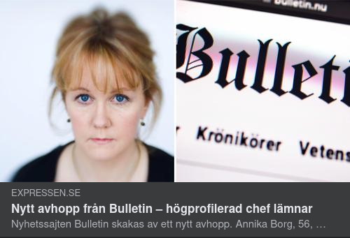 Annika Borg Lämnar Bulletin