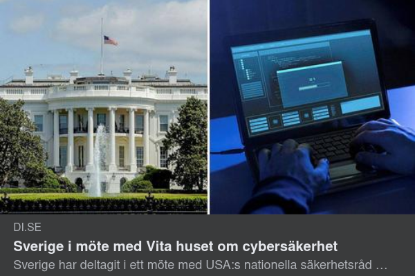 Vita Huset, Sverige & Cybersäkerhet