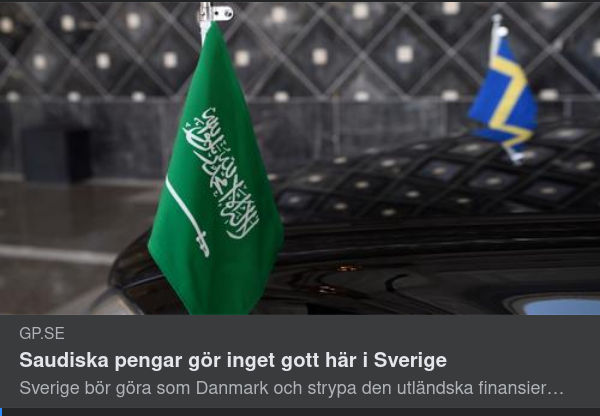 Saudiska pengar gör inget gott här i Sverige