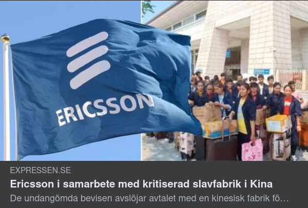 Ericssons Kinesiska Slavfabrikssamarbete I Expressen