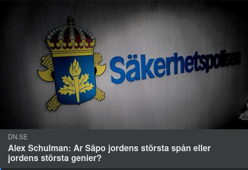 När Schulman Får Såga SÄPO