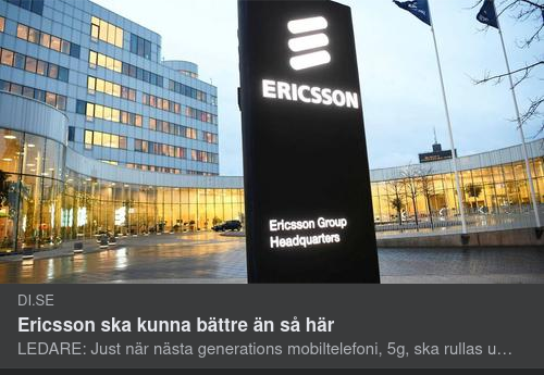 Ericsson Ska Kunna Bättre Enligt DI