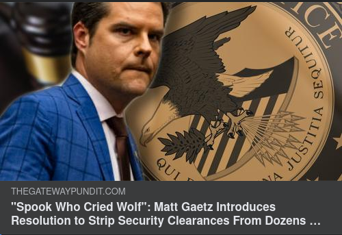 Gaetz Vill Ta Säkerhetsbehörighet Från Brevundertecknande Federala Underrättelsetjänstemän
