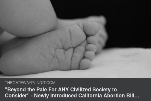 Radikala Lagstiftare & Extrema Abortlagsförslag I Kalifornien