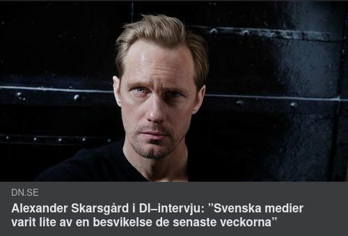 Skarsgård Besviken På Svensk Media