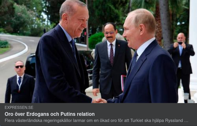 Erdoğan & Putins Relation Oroar Västerländska Regeringskällor