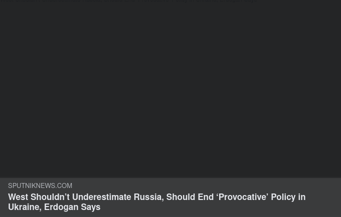 Erdoğan Om Ryssland & Väst