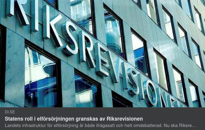 Statens Roll I Elförsörjningen Ska Nu Granskas Av Riksrevisionen