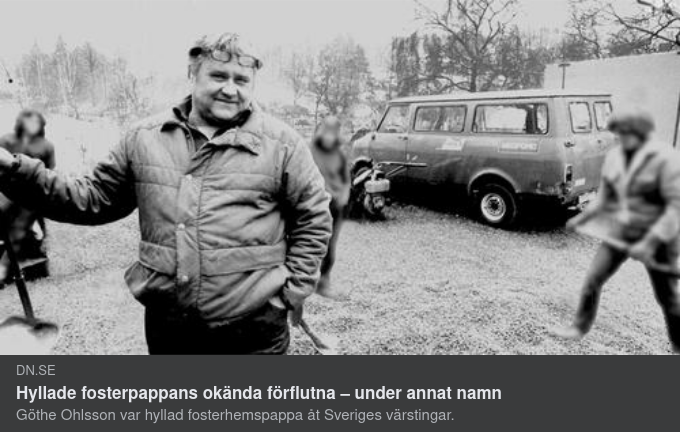Storfosterpappan & Pedofilen Göthe Ohlsson