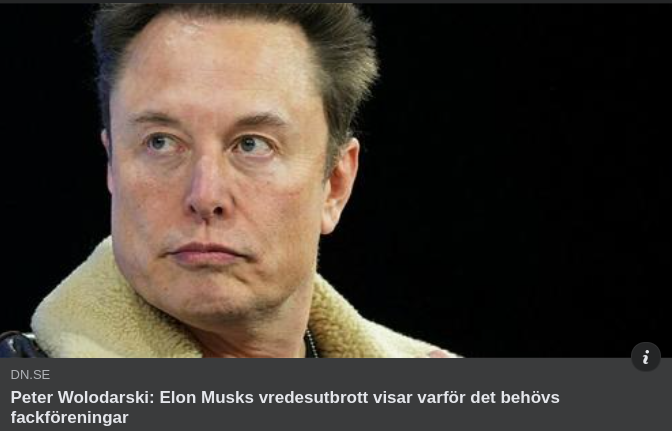 Vredesutbrott Av Musk & Fackföreningsbehov I DN