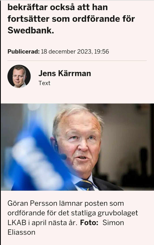 Göran Lämnar LKAB & Fortsätter Som Swedbanks Ordförande