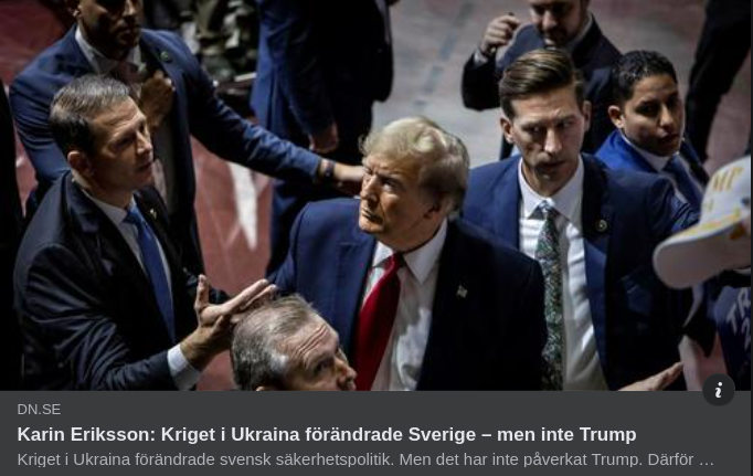 Ukraina-Kriget Förändrade Sverige Men Inte Trump I DN