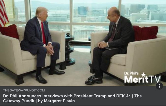 Dr.Phil, Trump & RFK Jr.