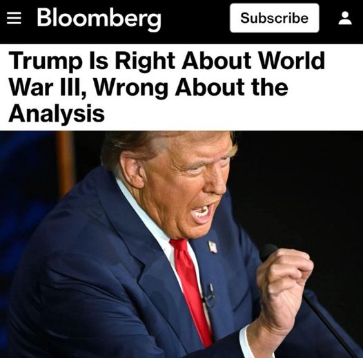WWIII & Trump I Bloomberg