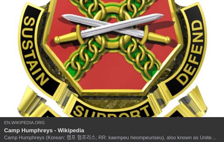Camp Humphreys - Koreanska : 캠프 험프리스 ; RR : Kaempeu Heompeuriseu