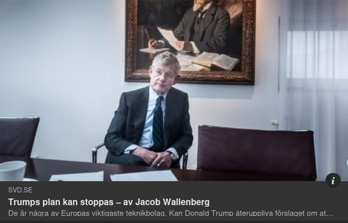 Trumps Plan & Wallenbergs Teknik I SvD