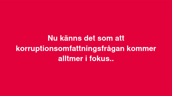 Korruptionsomfattningsfrågefokus