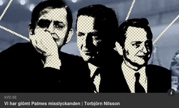Palmes Glömda Misslyckanden I SvD