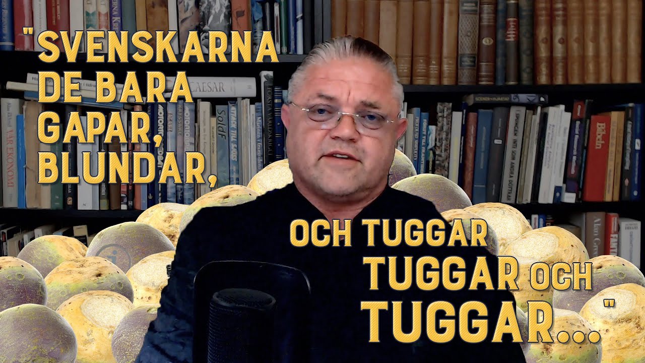 "Gapa, blunda och tugga allt vi lägger i era munnar."